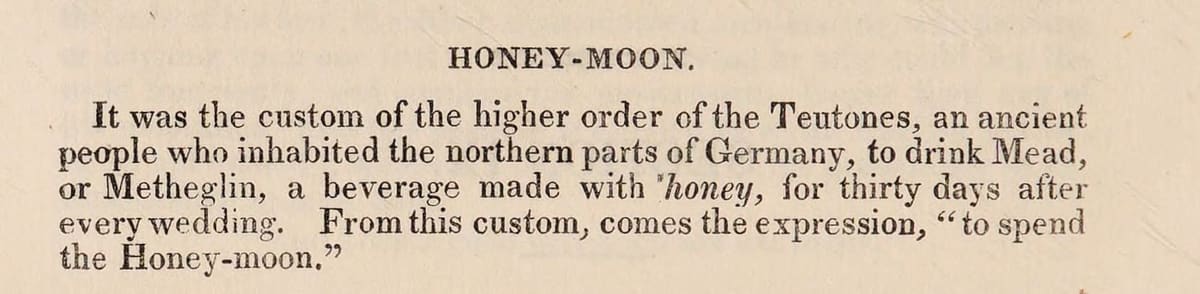Printed dictionary entry headed HONEY-MOON about the Teutones drinking mead for thirty days after every wedding